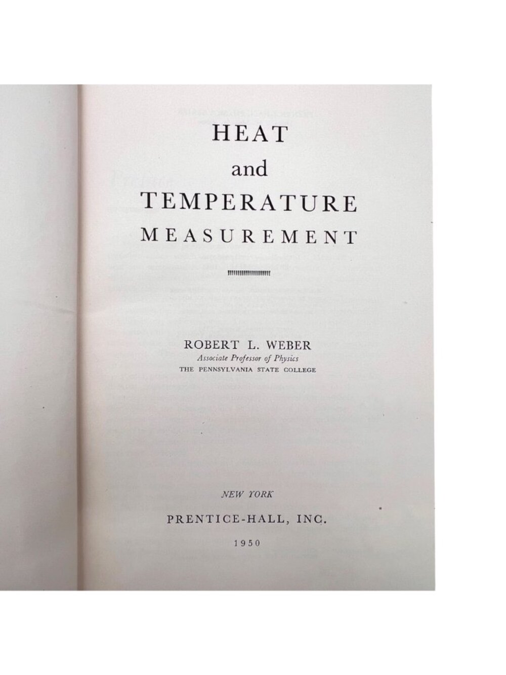 Heat And Temperature Measurement By Robert L. Weber Prentice-Hall Physics 1950 - Picture 3 of 16